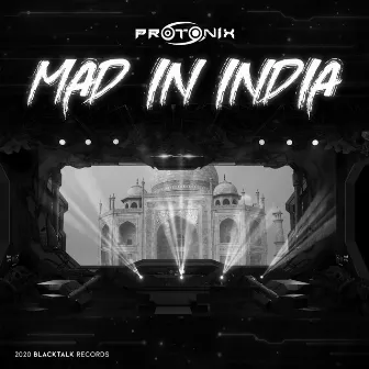 Mad in India by Protonix