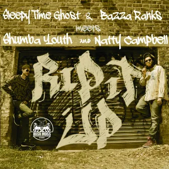 Rip It Up (feat. Shumba Youth & Natty Campbell) by Bazza Ranks