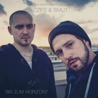 Bis zum Horizont by Czes&Smut