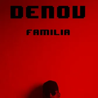 Família by Denov