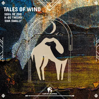 Tales of Wind by Soul Of Zoo