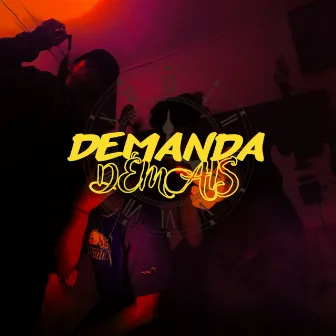 Demanda Demais by Gl-13