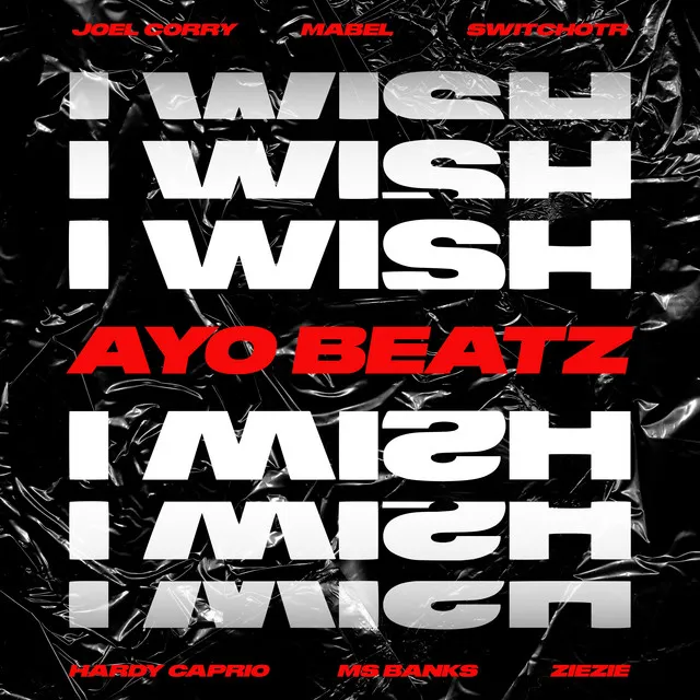 I Wish - Ayo Beatz Remix