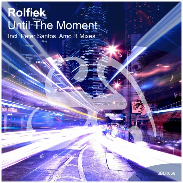 Until The Moment - Original Mix