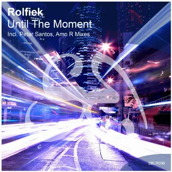 Until The Moment by Rolfiek