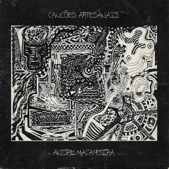 Canções Artesanais by André Macambira