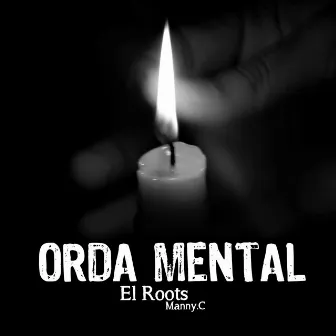 Orda mental. by El Roots