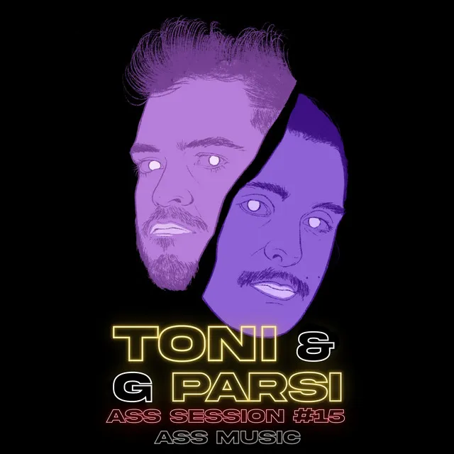 Toni & G.Parsi: A55 Session #15