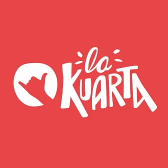 La Kuarta by La Kuarta