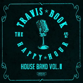 Happy Hour House Band, Vol. 2 (Live) by Travis Book