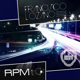 RPM by Francisco Lozano