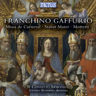 Gaffurius: Missa de carneval, Stabat Mater & Motteti by Stefano Buschini