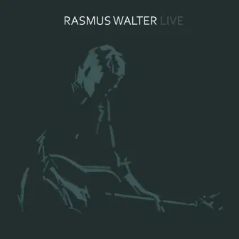 Live by Rasmus Walter