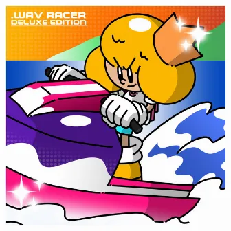 .WAV RACER (DELUXE EDITION) by ZAKERY