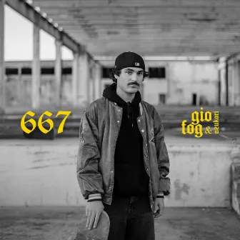 667 by Gio Fog