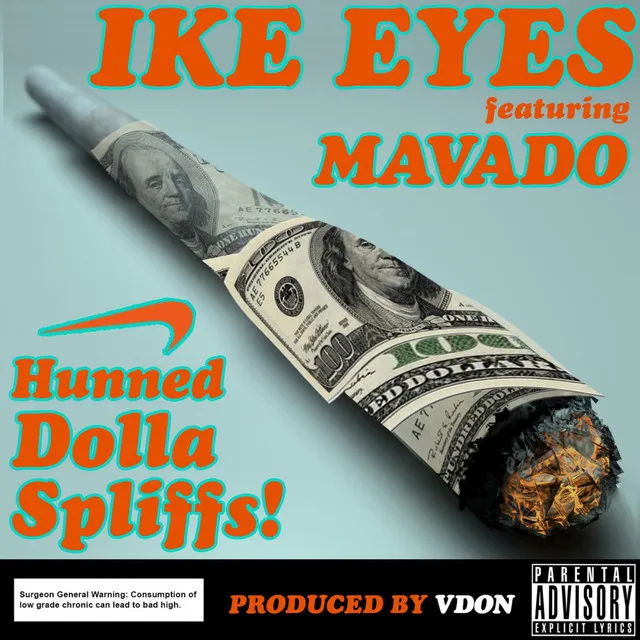 Hunned Dolla Spliffs (feat. Mavado)