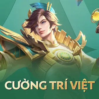 Cường Trí Việt (Laville Kim Quy Thần Vương) by Son Mach