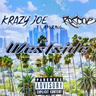 West Side by KRAZYJOE818