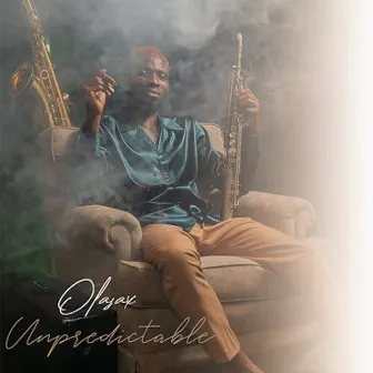 Unpredictable by Ola Sax