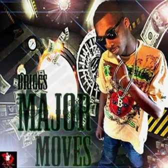 Major Moves by Briggs