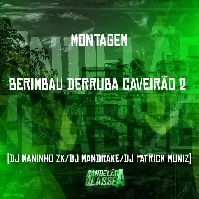 Montagem - Berimbau Derruba Caveirão 2