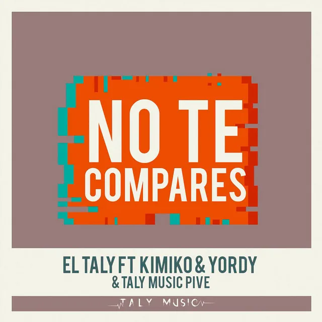 No Te Compares