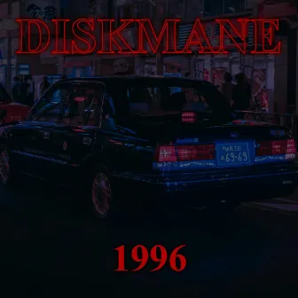 1996 by Diskmane