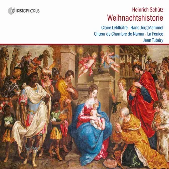 Schütz: Weihnachtshistorie, SWV 435 by Jean Tubéry