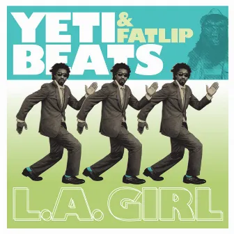 LA GIRL by Yeti Beats