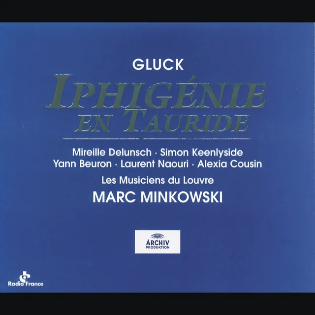 Iphigénie en Tauride / Act 2: Air et choeur. "O malheureuse Iphigénie!" - Live