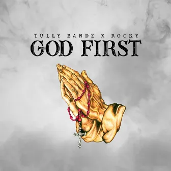 God First by Tully Bandz