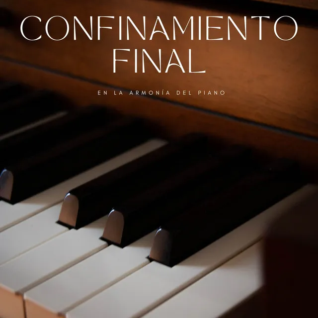 Confinamiento Final En La Armonía Del Piano