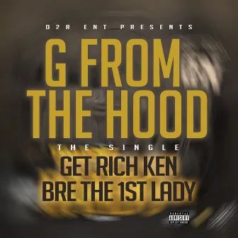 G from the Hood by Bre The 1st Lady