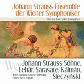 Johann Strauß Söhne, Lehár, Sarasate, Kálmán & Sieczynski LIVE aus dem Casino Baumgarten by Johann Strauß Ensemble