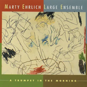 A Trumpet in the Morning by Marty Ehrlich