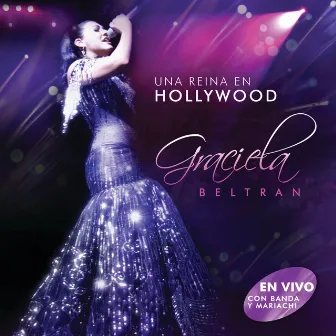 Una Reina En Hollywood by Graciela Beltran