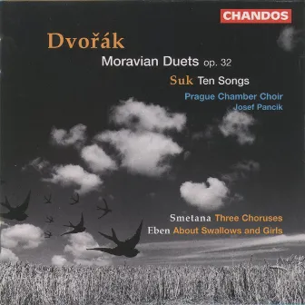 Dvořák, Suk, Smetana & Eben: Czech Choral Music by Josef Pancik