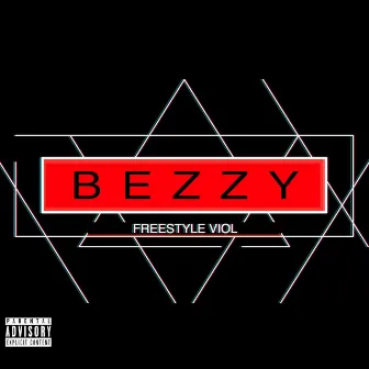 Freestyle viol by BEZZY