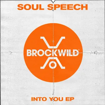 Into You EP by Soul Speech