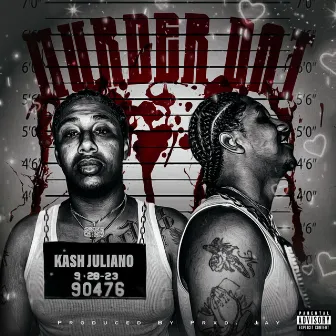 Murder Dat by Kash Juliano