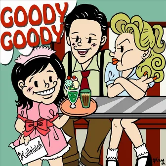 Goody Goody by Tsubasa