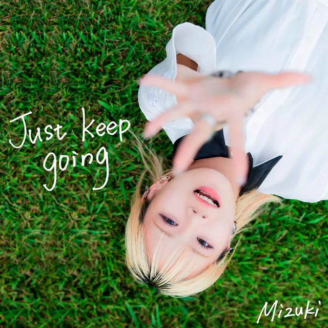 Just keep going