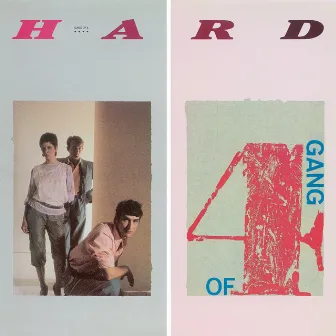 Hard by Gang Of Four