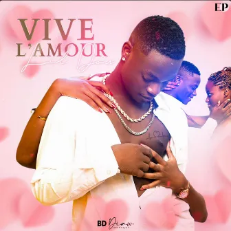 Vive L'Amour by Lil Dou