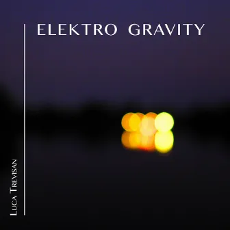 Elektro Gravity by Luca Trevisan