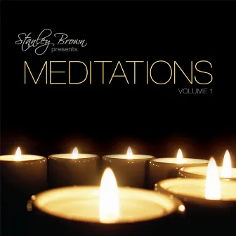 Meditations by Stanley Brown