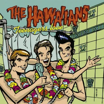 Teenagers Love by The Hawaiians