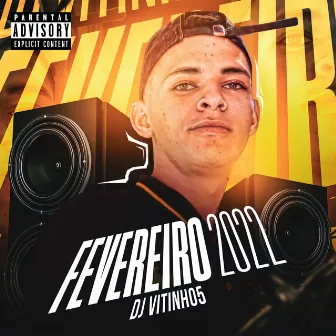 Fevereiro 2022 by DJ VITINHO5