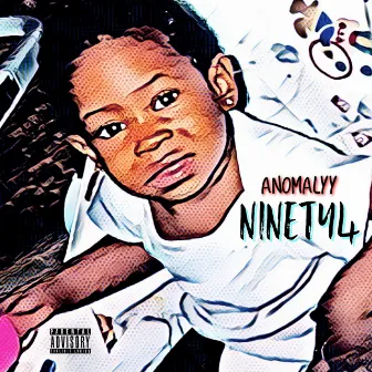 Ninety4 by Anomalyy