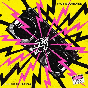 Electroshocking by True Mountains